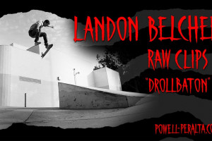 Landon Belcher 'Raw Clips' - The Berrics "Drollbaton"