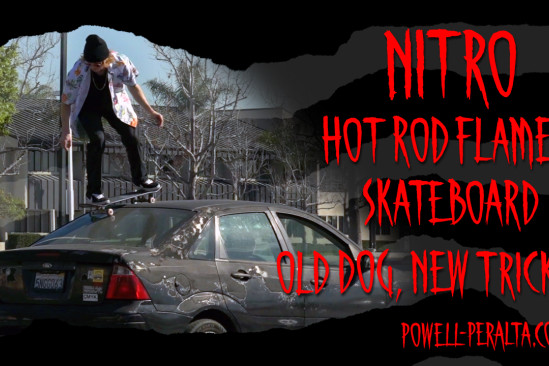 'Old Dog, New Tricks' - NITRO "Hot Rod Flames" Skateboard