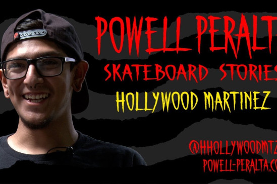 Powell-Peralta Skateboard Stories - Hollywood Martinez
