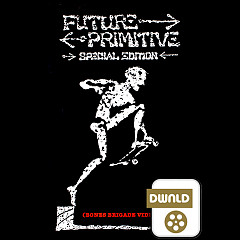 Powell Peralta Future Primitive Special Edition SD Download