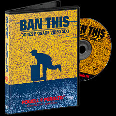 Powell Peralta Ban This DVD