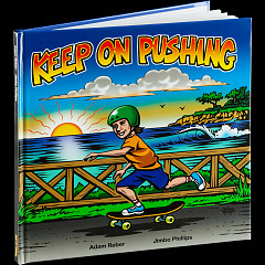 Keep on Pushing - Kids Skate Book - Hardcover