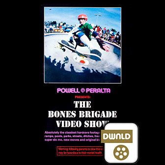 Powell Peralta Bones Brigade Video Show SD Download